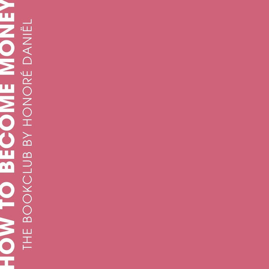 The Book Club by Honoré Daniël - How to become money workbook